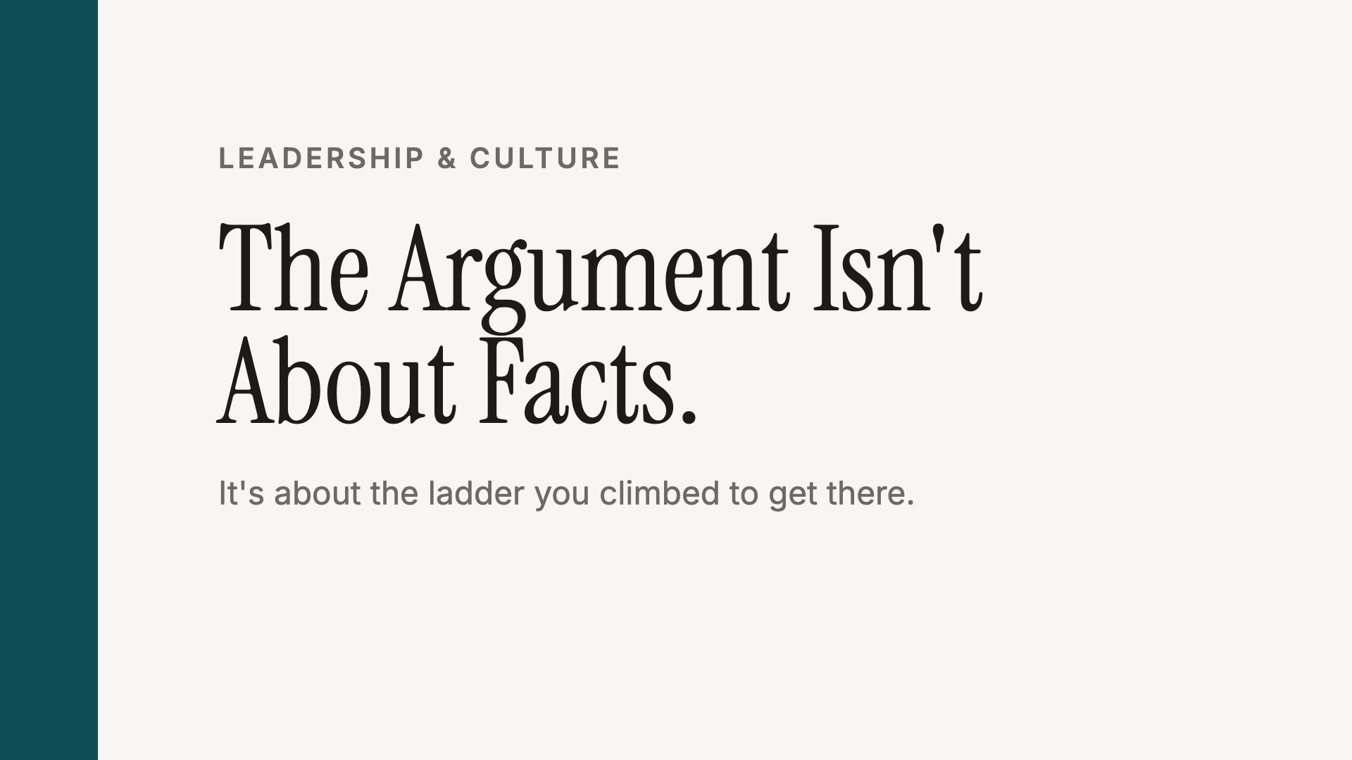 The Argument Isn’t About Facts. It’s About the Ladder.